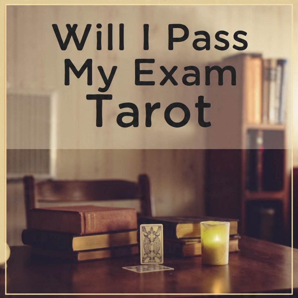 Will I Pass My Exam Tarot