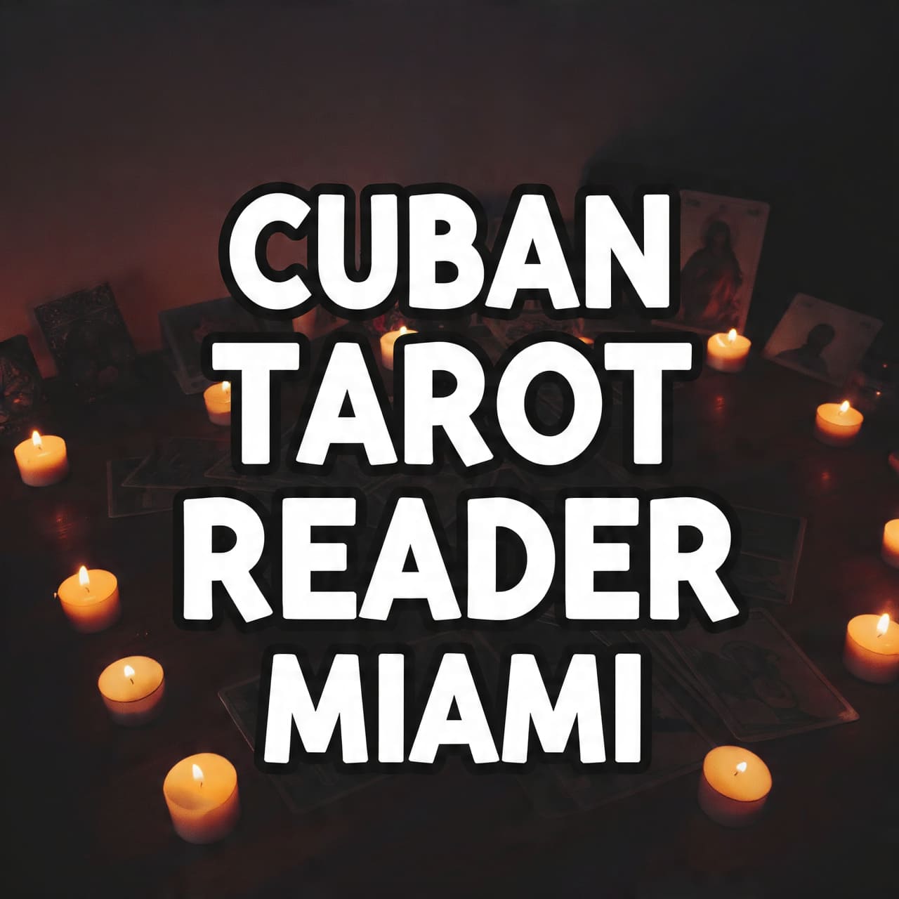 Cuban Tarot Reader Miami