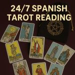 24/7 Spanish Tarot Reading