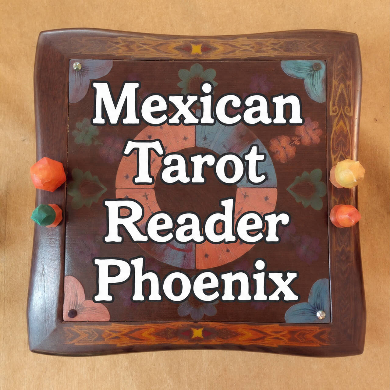Mexican Tarot Reader Phoenix