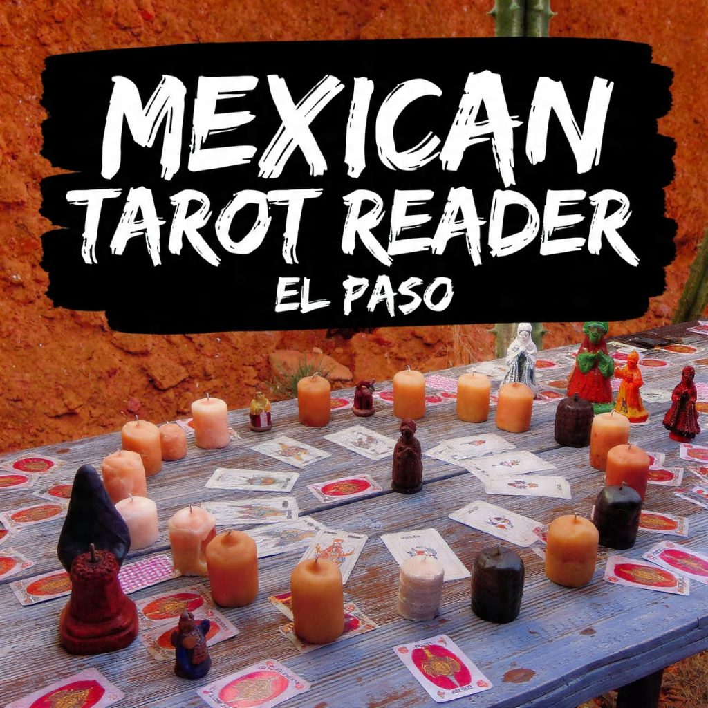Mexican Tarot Reader El Paso