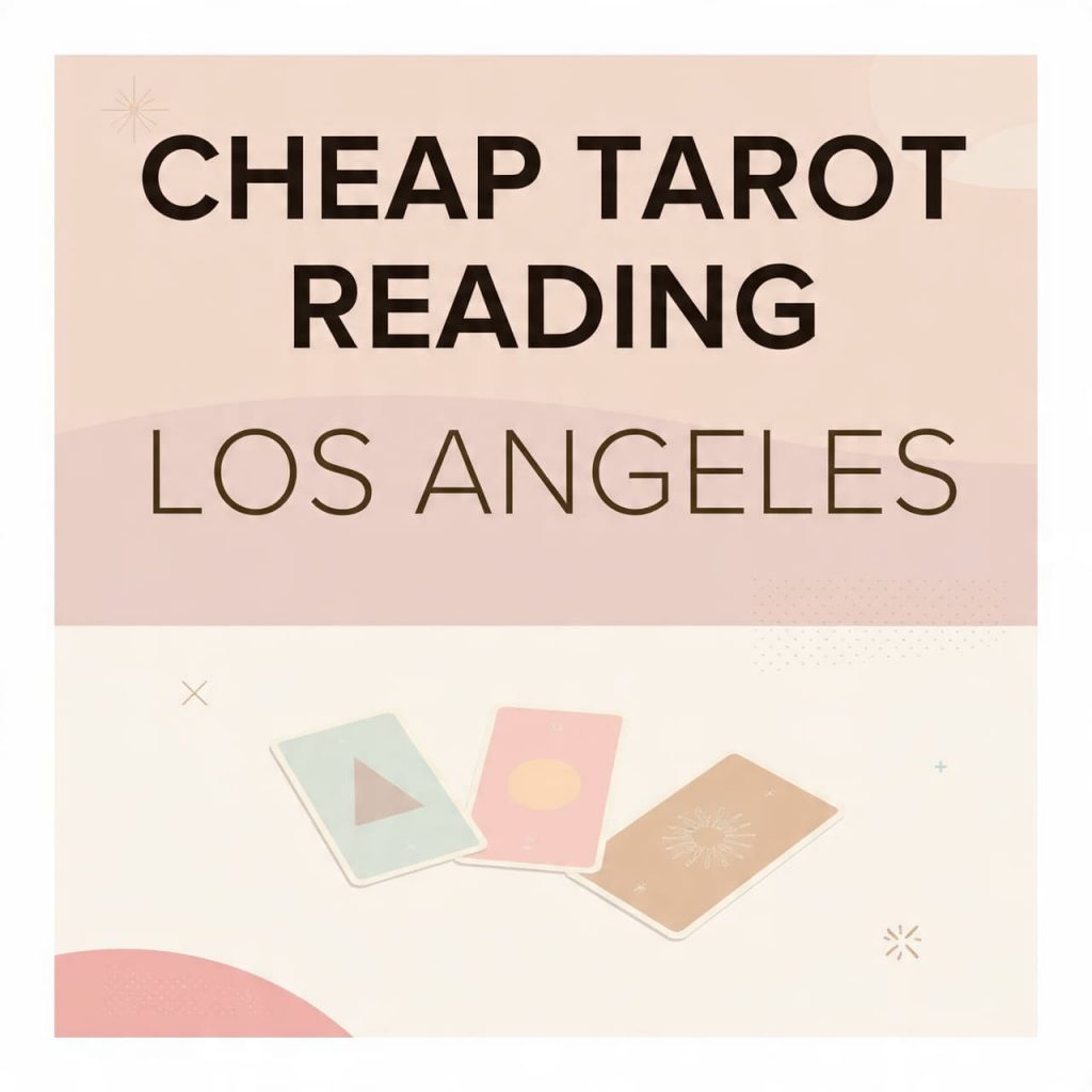Cheap Tarot Reading Los Angeles
