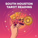South Houston Tarot Reading