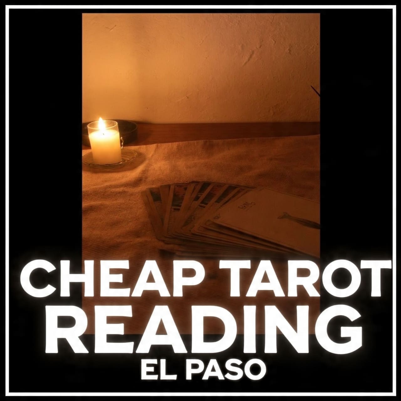 Cheap Tarot Reading El Paso