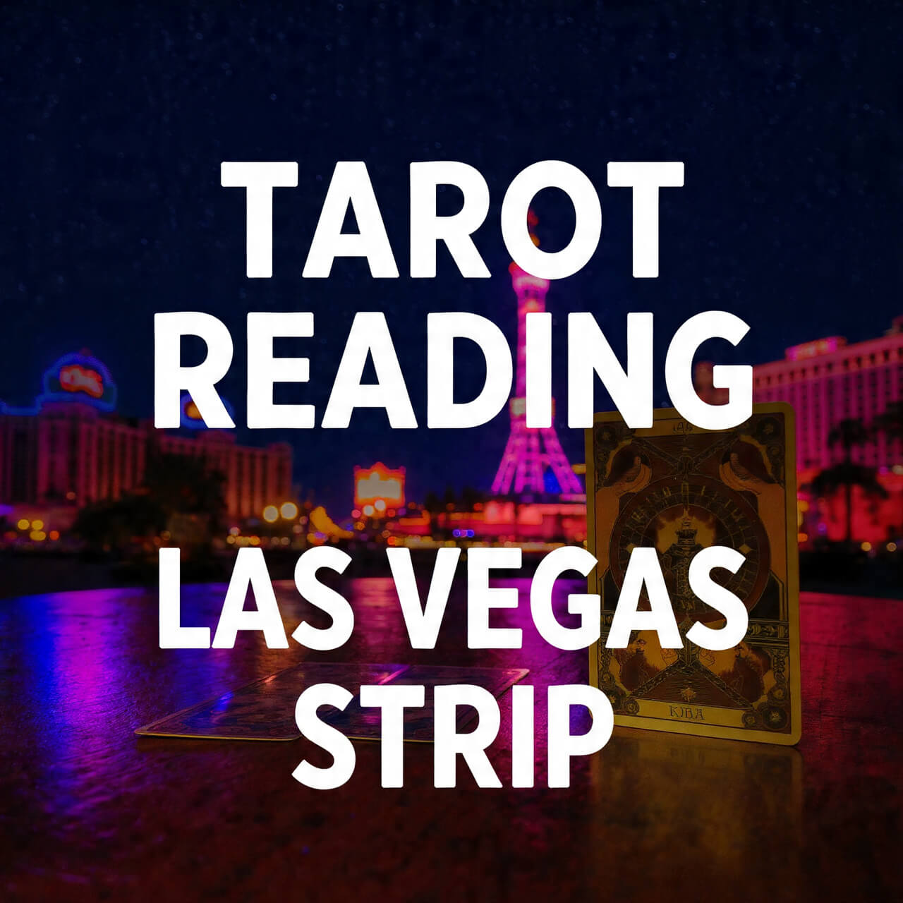 Tarot Reading Las Vegas Strip
