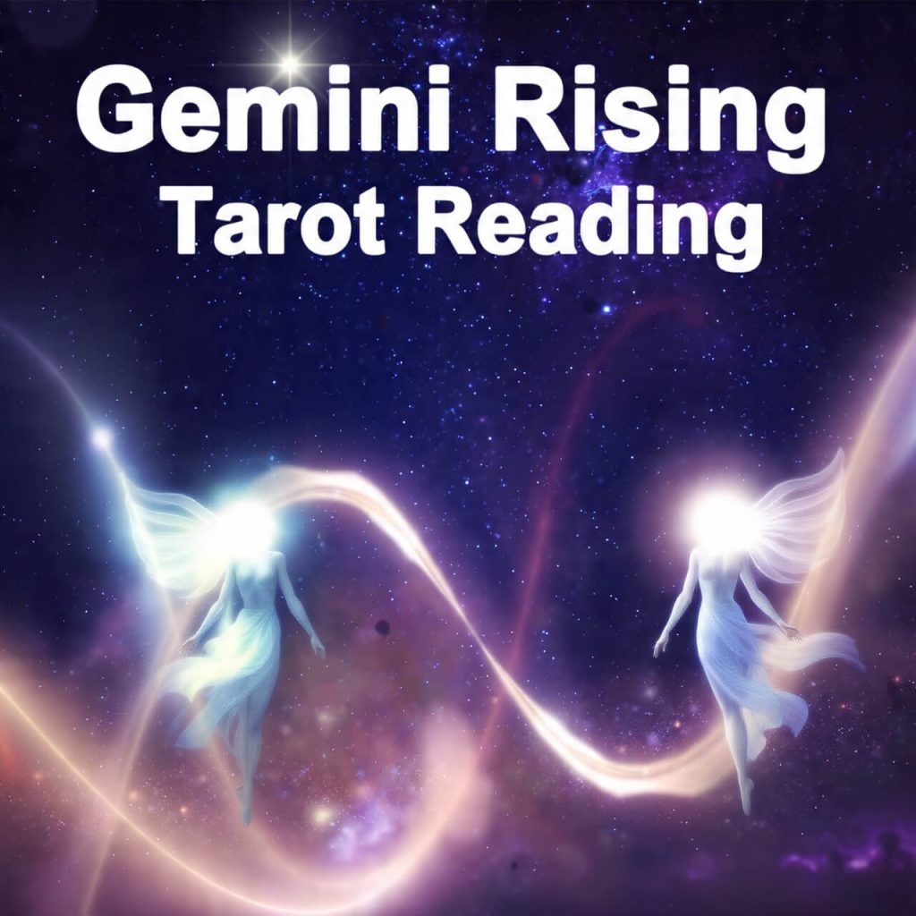 Gemini Rising Tarot Reading