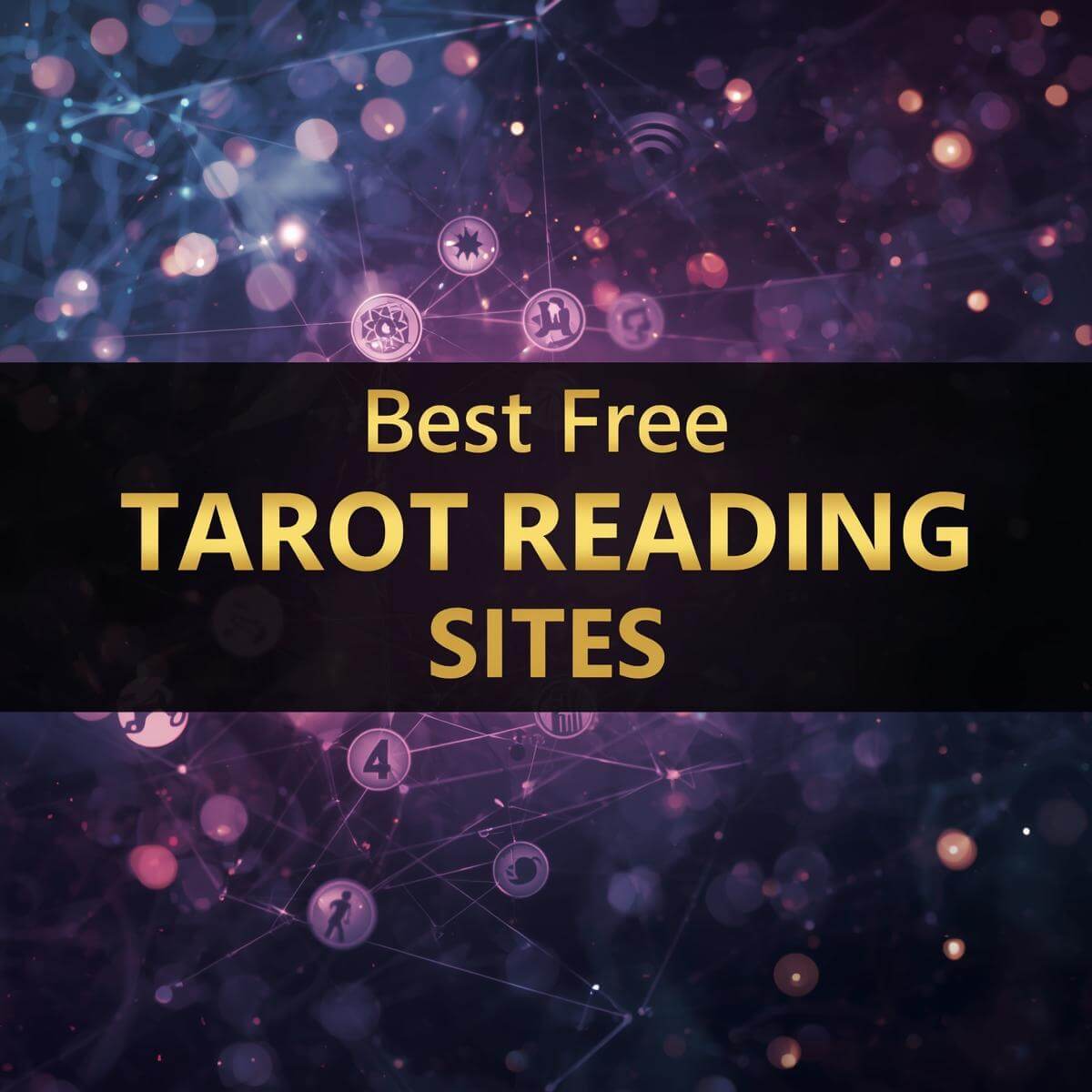 Best Free Tarot Reading Sites