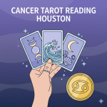 Cancer Tarot Reading Houston