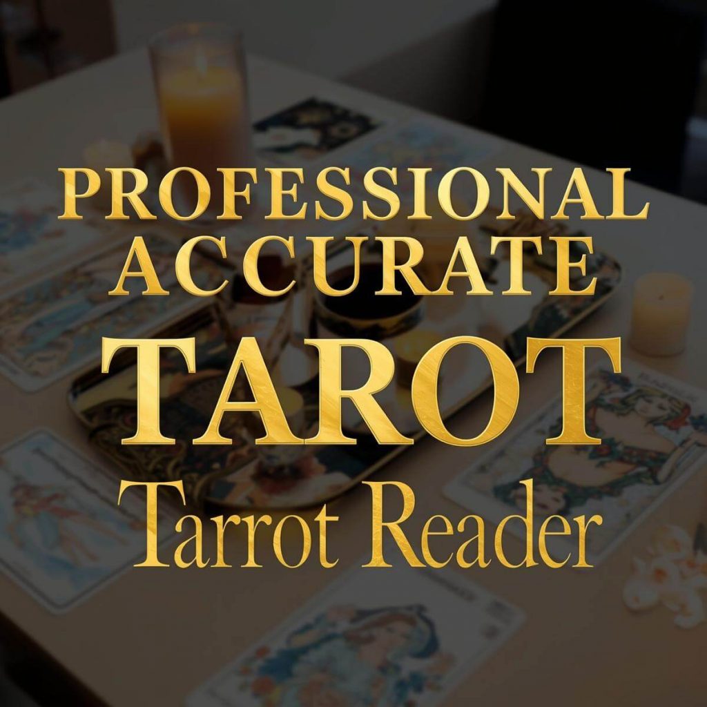 Professional Accurate Tarot Reader