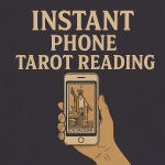 Instant Phone Tarot Reading