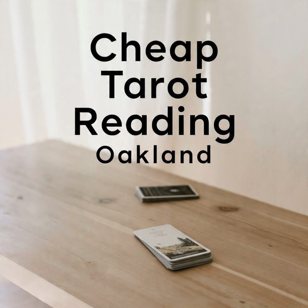 Cheap Tarot Reading Oakland