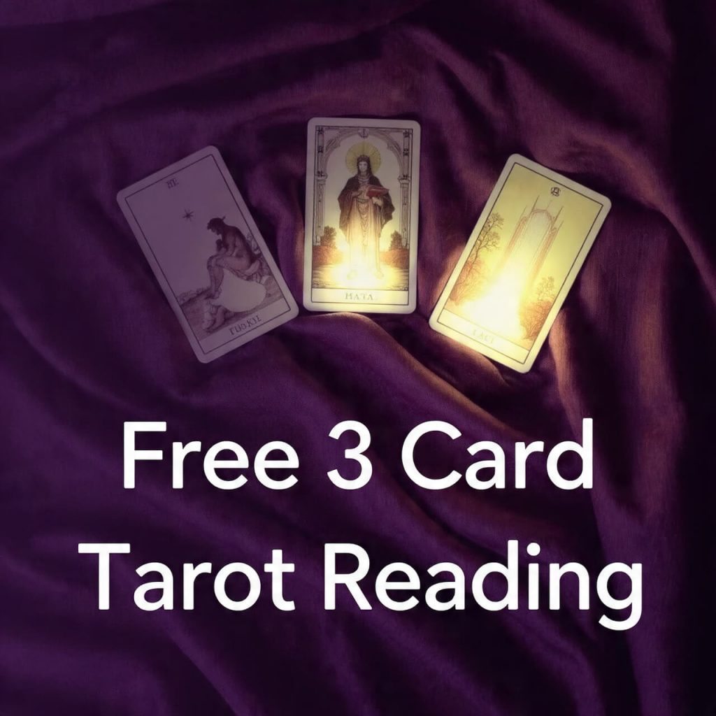 Free 3 Card Tarot Reading