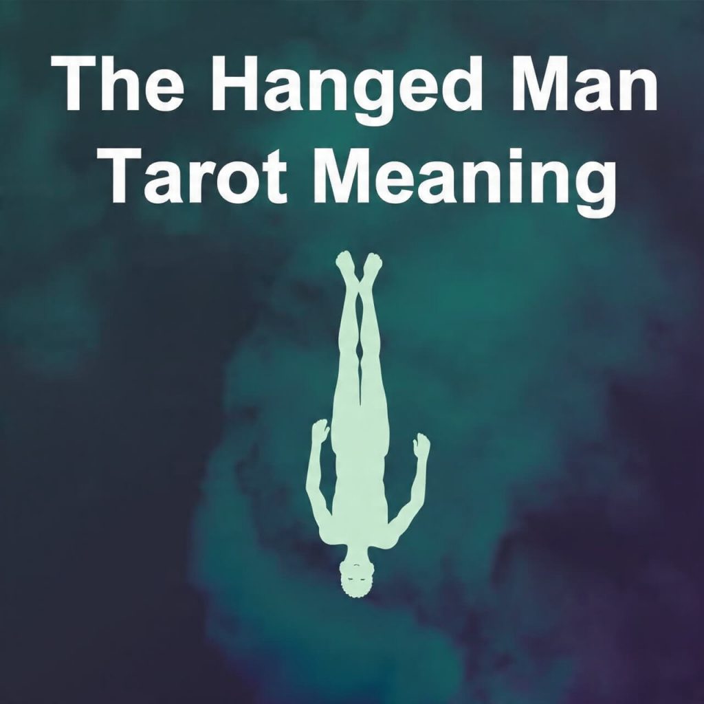The Hanged Man Tarot Meaning
