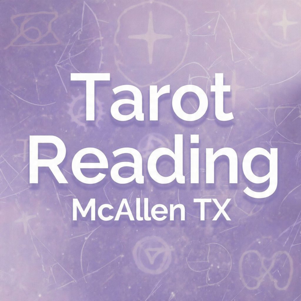 Tarot Reading McAllen TX