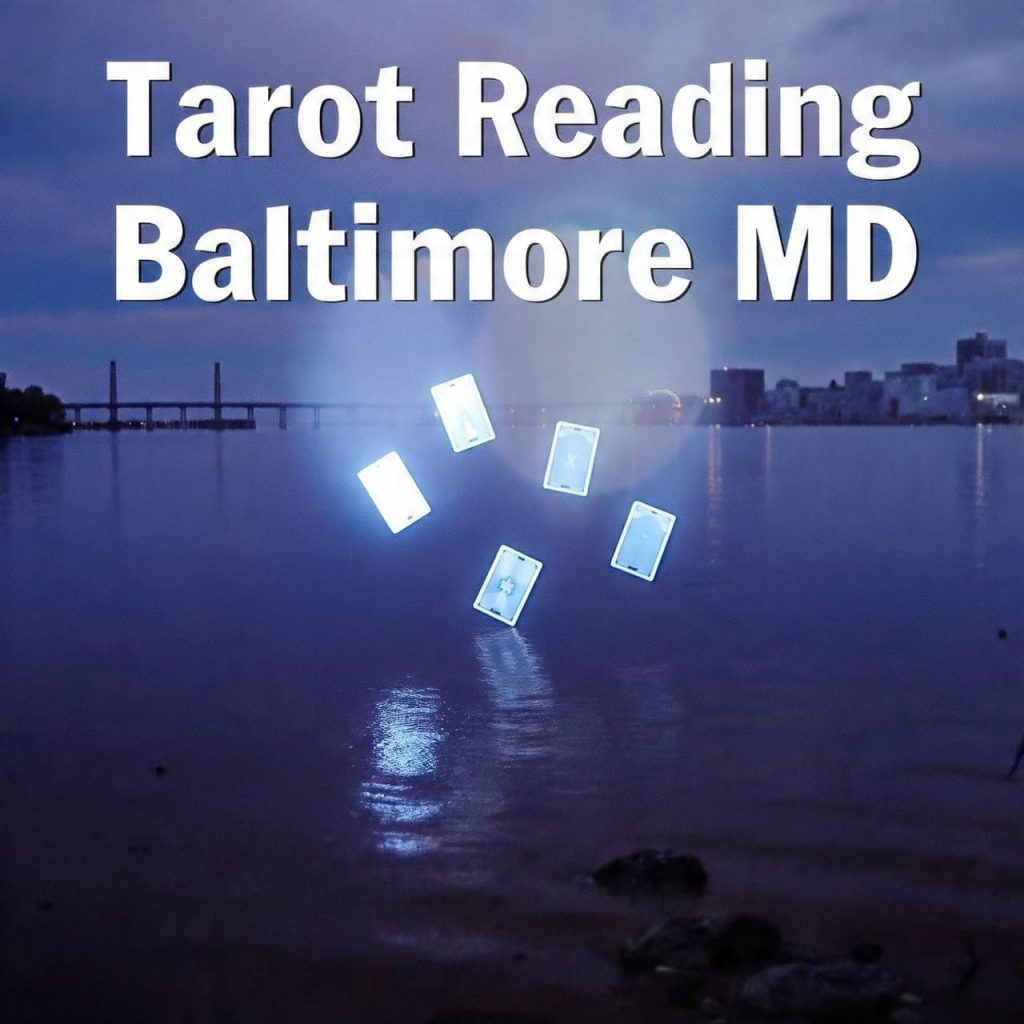 Tarot Reading Baltimore MD