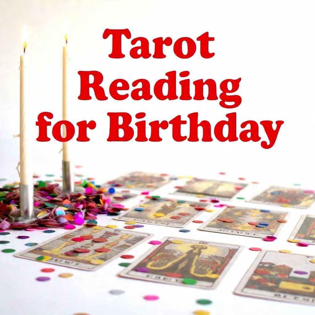 Tarot Reading for Birthday