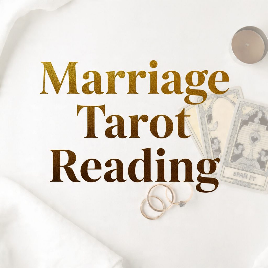 Marriage Tarot Reading
