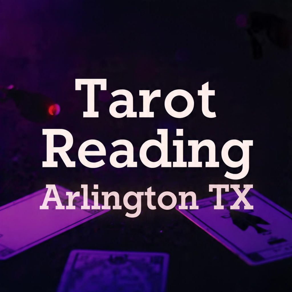 Tarot Reading Arlington TX