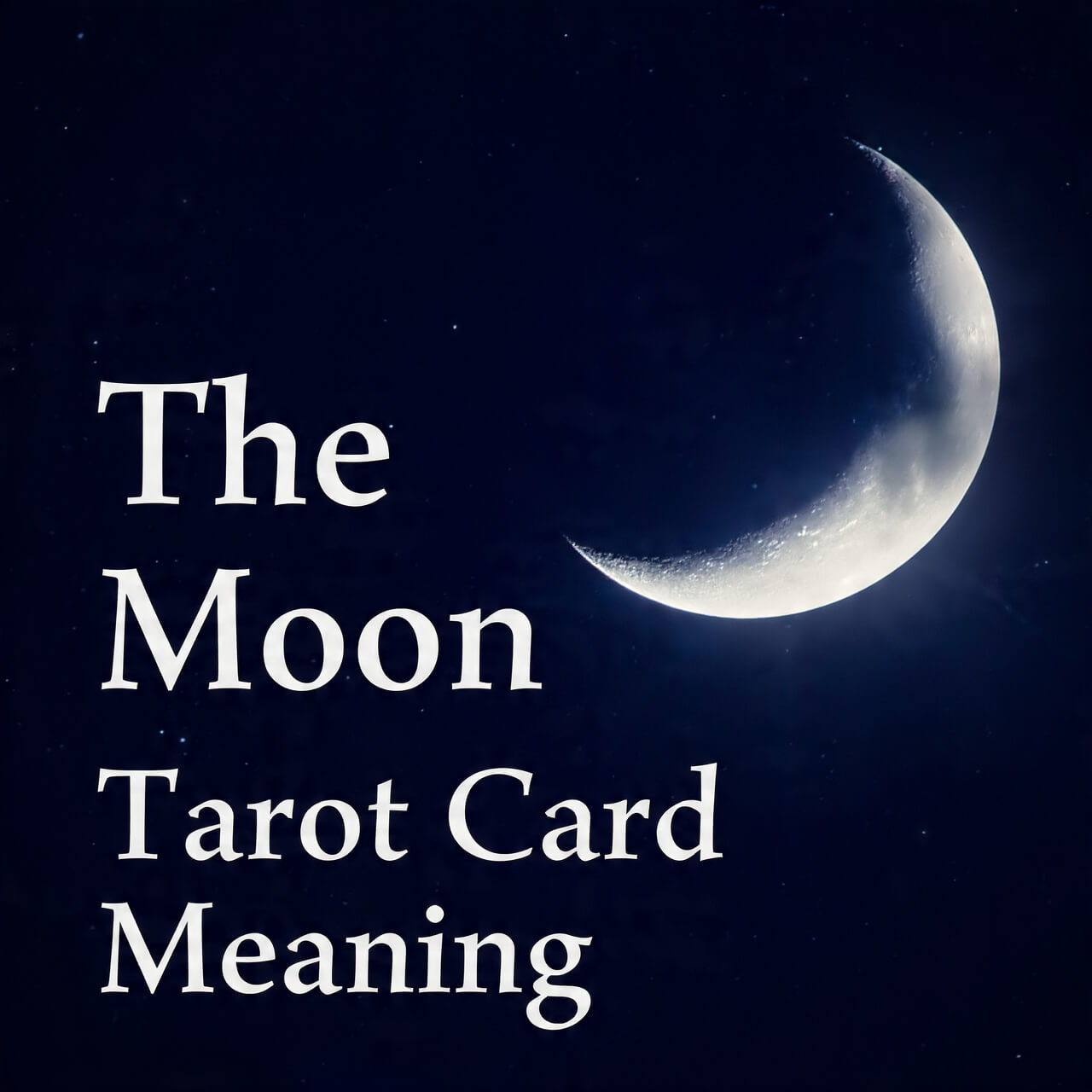 The Moon Tarot Card Meaning