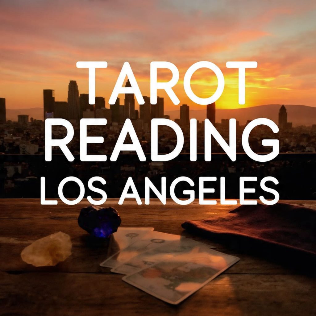 Tarot Reading in Los Angeles
