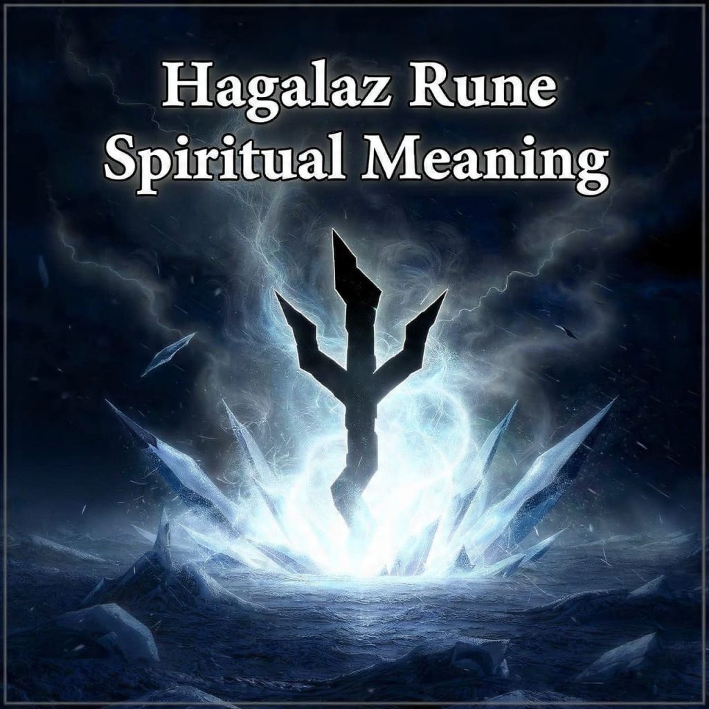 Hagalaz Rune Spiritual Meaning
