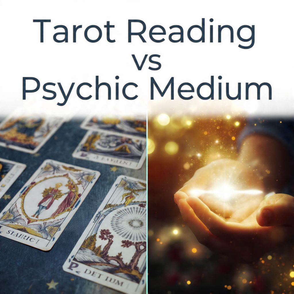 Tarot Reading vs Psychic Medium