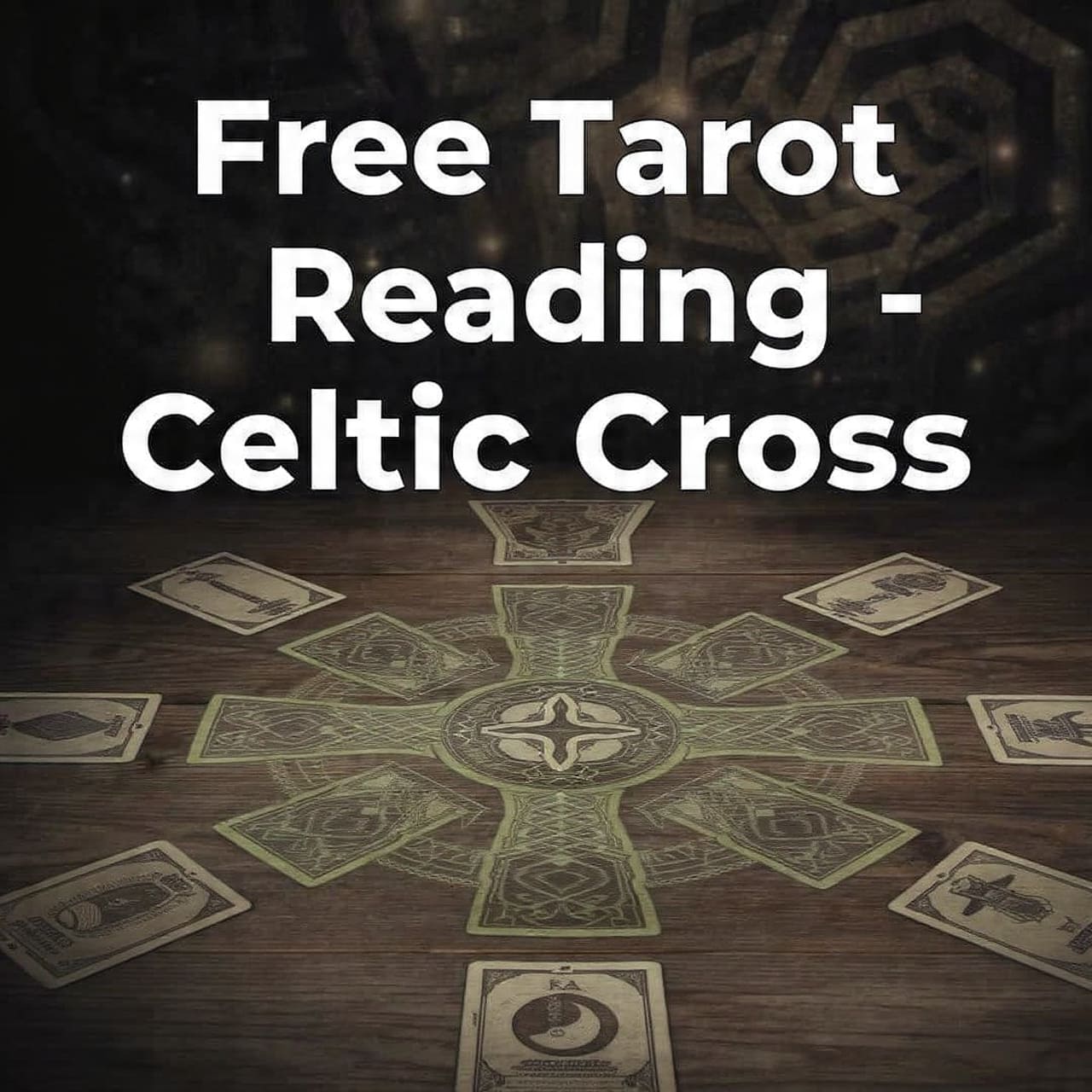 free tarot reading celtic cross