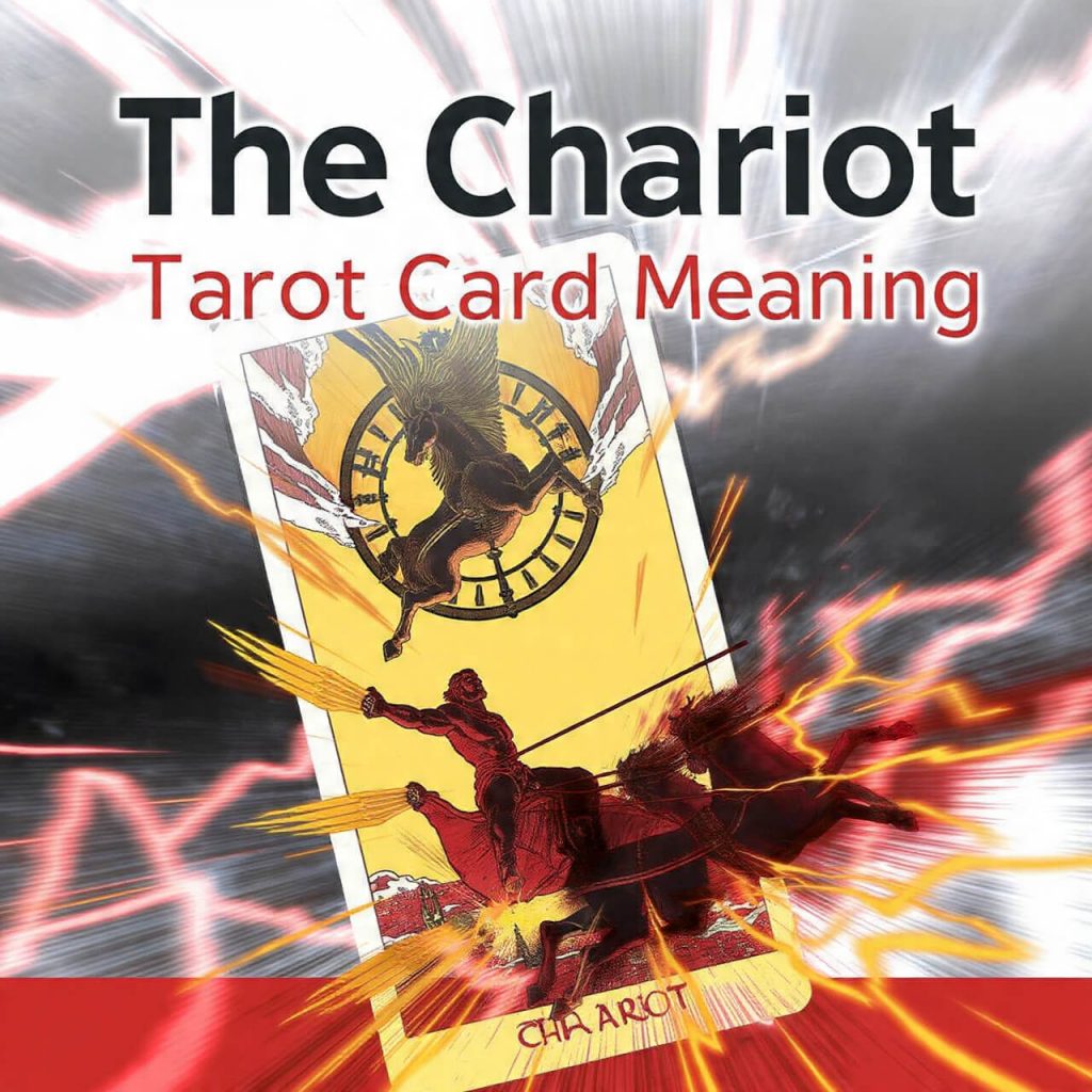 The Chariot Tarot Card Meaning