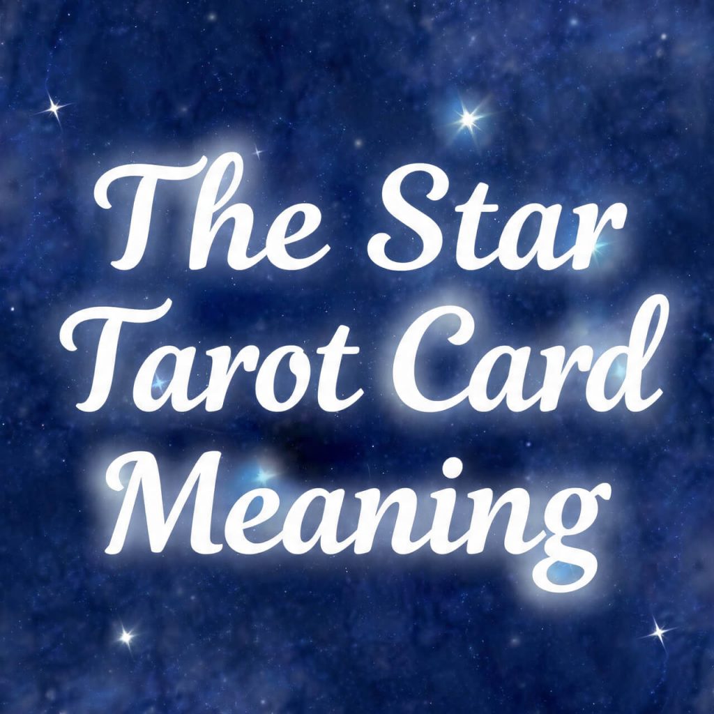 The Star Tarot Card Meaning