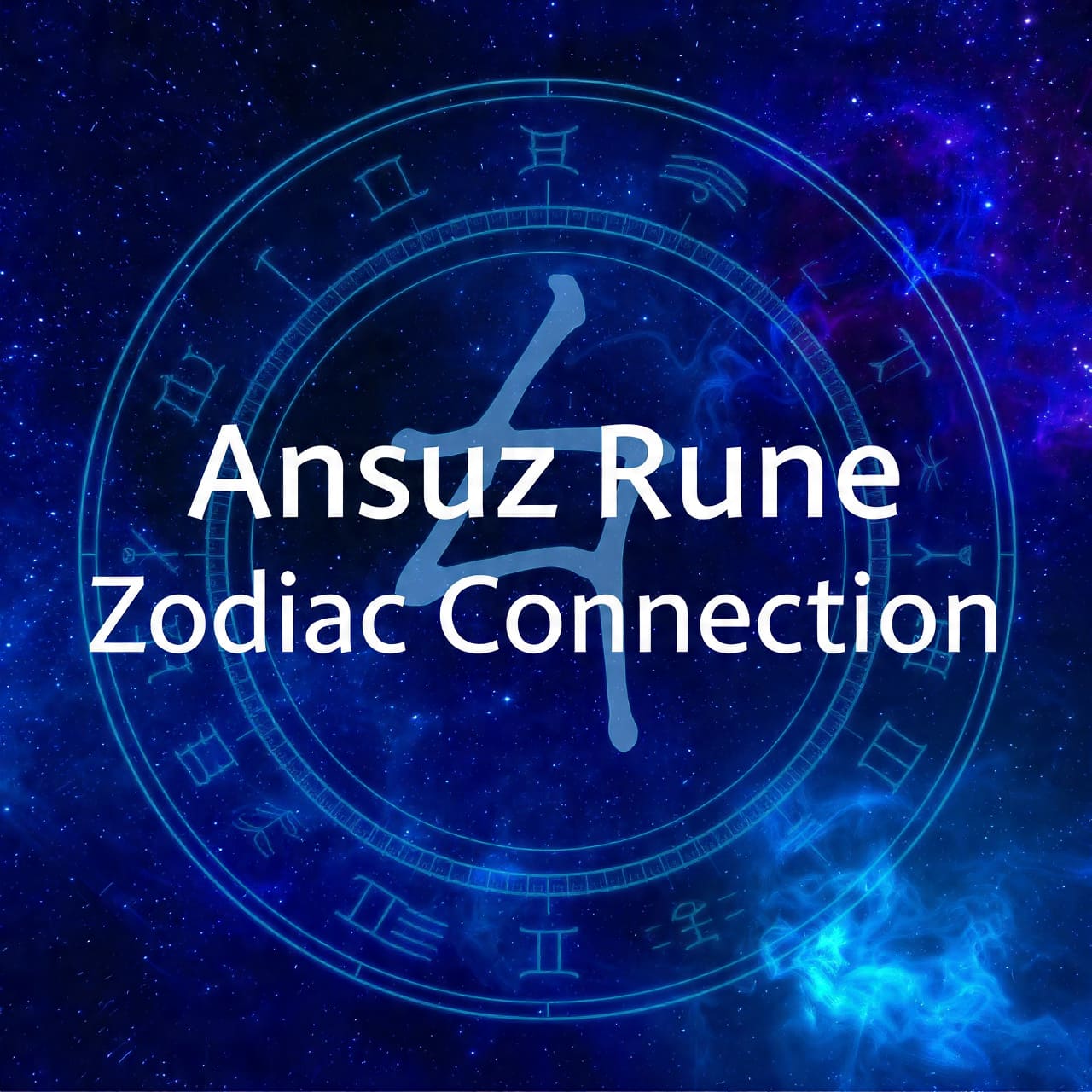 Ansuz Rune Zodiac Connection