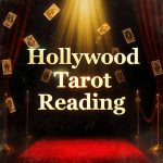 Uncover fame, creativity, and career energy through a Hollywood-inspired tarot reading.