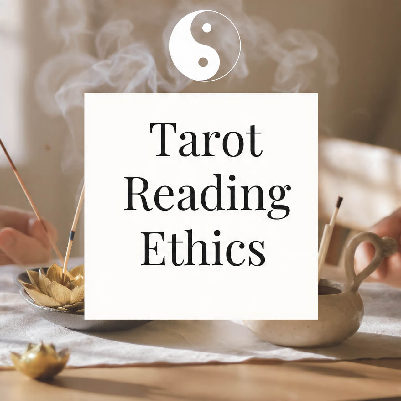 Tarot Reading Ethics
