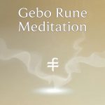 Gebo Rune Meditation