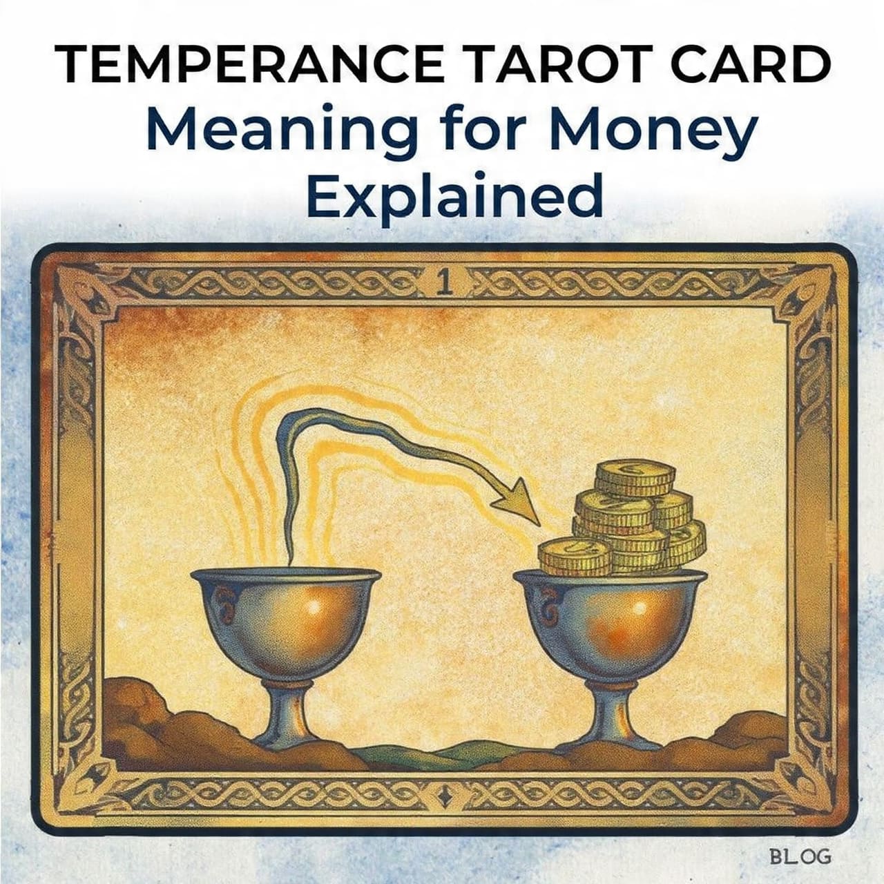 Temperance tarot card meaning for money explained