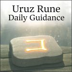 Uruz rune daily guidance