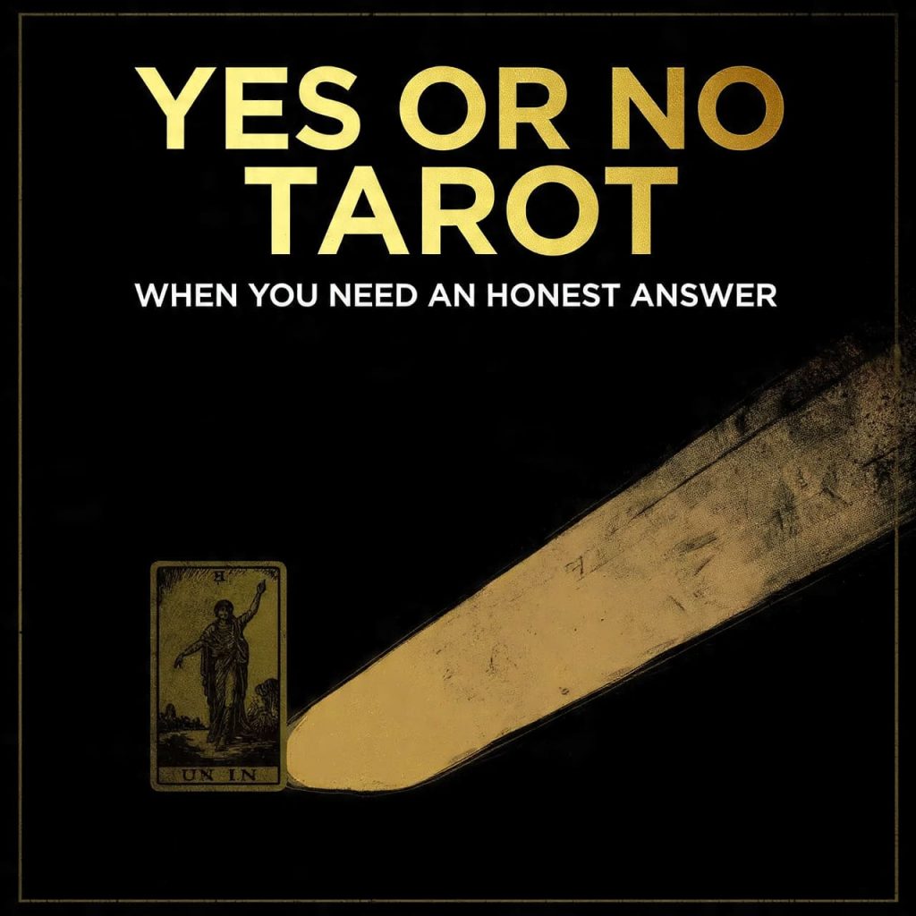 Yes or No Tarot when you need an honest answer