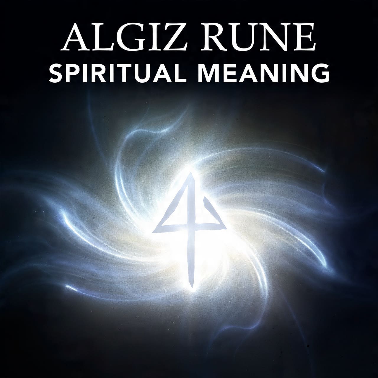 Algiz Rune Spiritual Meaning