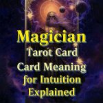 Magician tarot card meaning for intuition explained