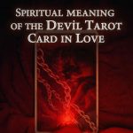Spiritual meaning of the Devil tarot card in love