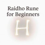 Raidho Rune for Beginners