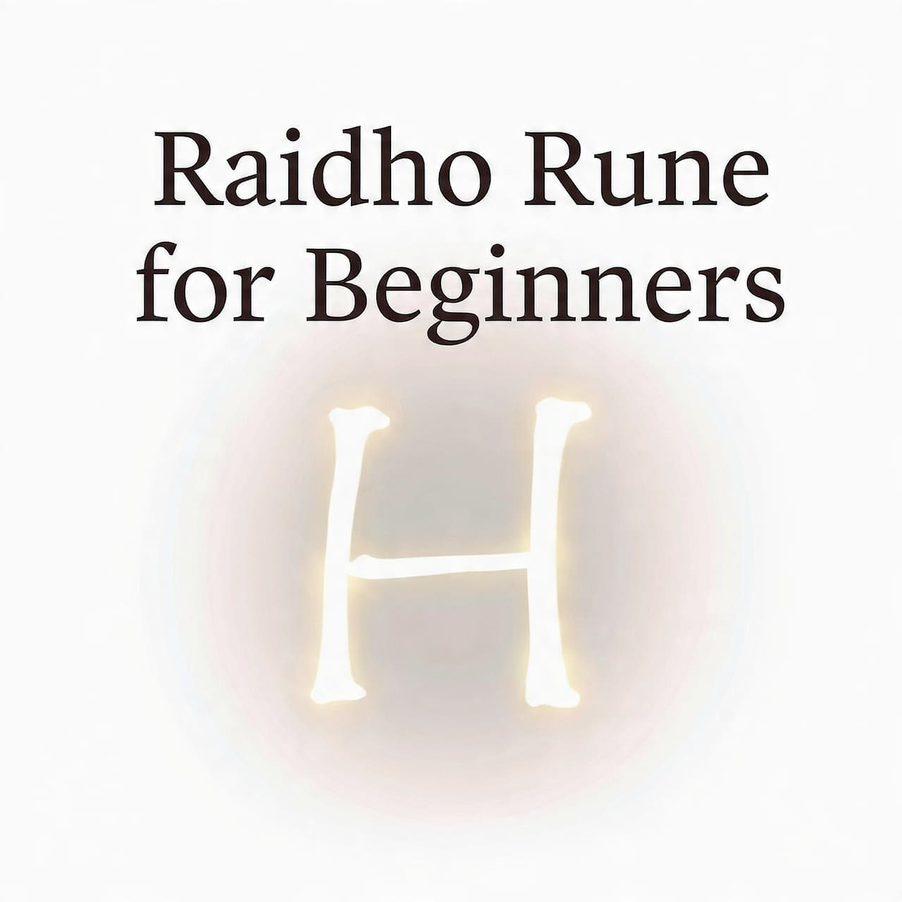 Raidho Rune for Beginners
