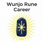 Wunjo Rune Career