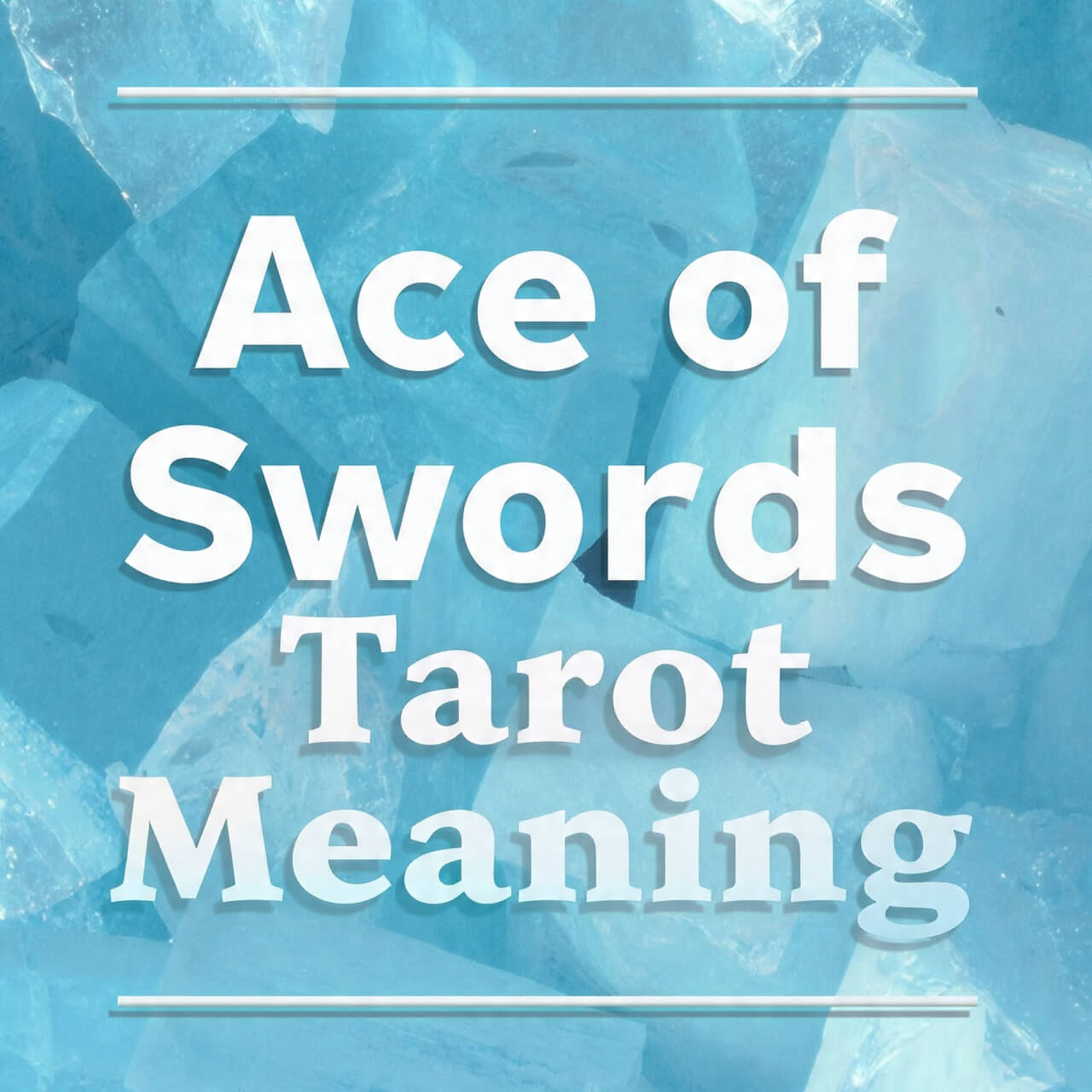Ace of Swords Tarot Meaning