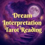 Dream Interpretation Tarot Reading