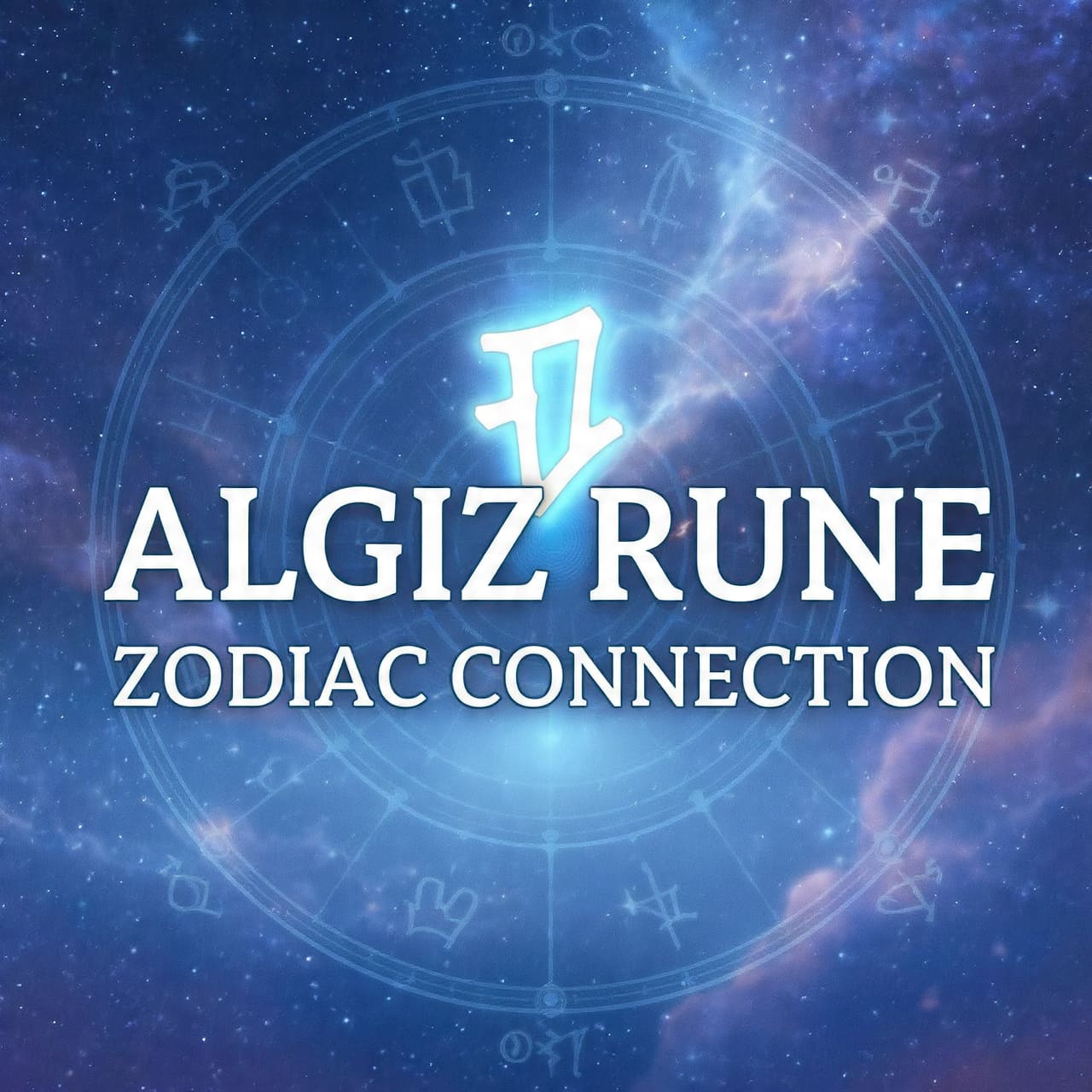 Algiz Rune Zodiac Connection