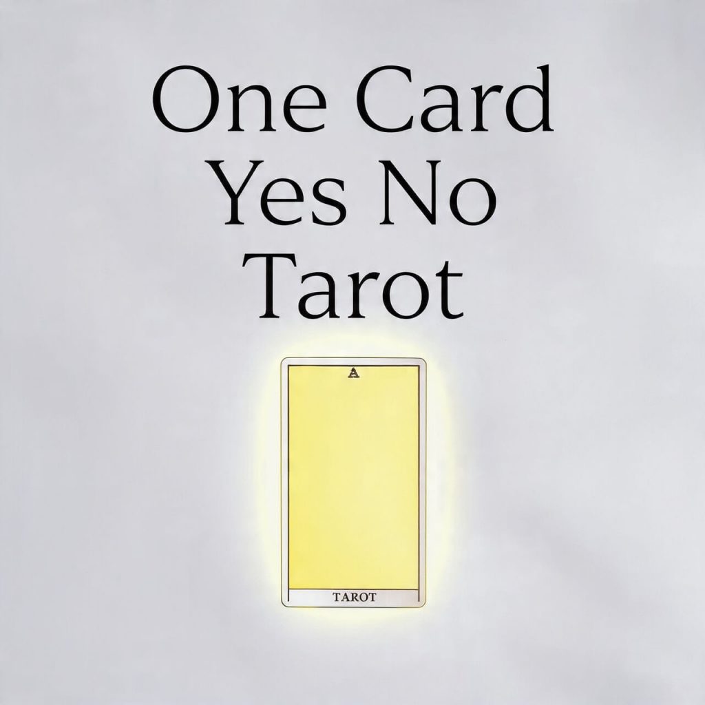 One Card Yes No Tarot