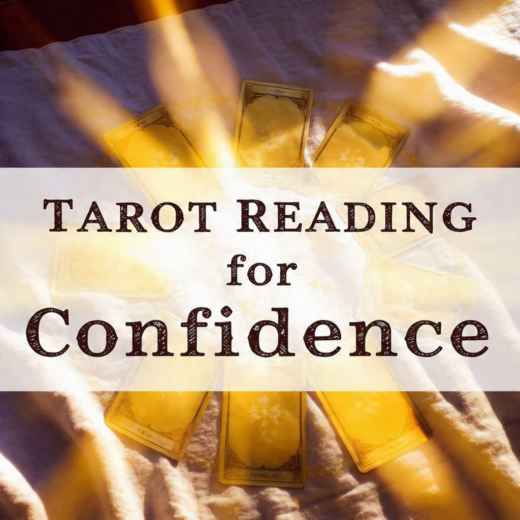 Tarot Reading for Confidence