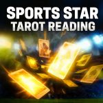 Sports Star Tarot Reading