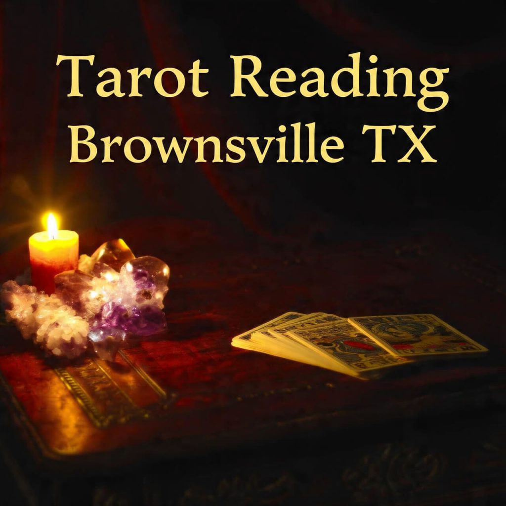 Tarot Reading Brownsville TX