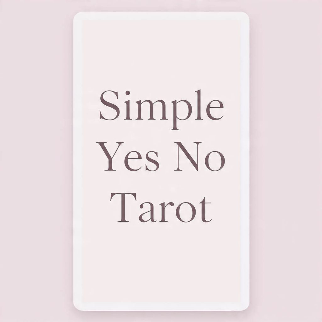 Simple Yes No Tarot